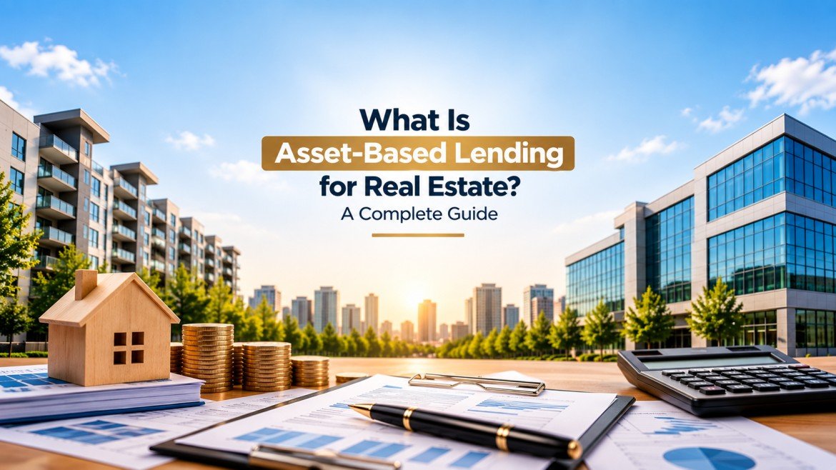 asset-based lending for real estate